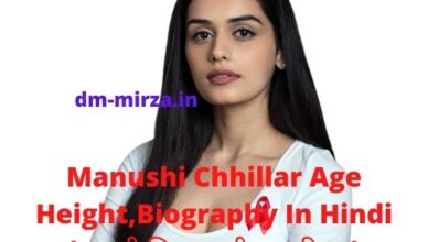 Manushi Chhillar Age Height