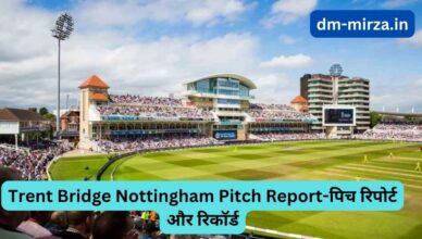 Trent Bridge Nottingham Pitch Report